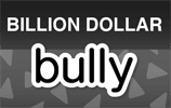 As Seen On Billion Dollar Bully As Seen On Billion Dollar Bully